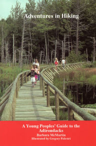 Title: Adventures In Hiking: An Introduction to Adirondack Hiking, Author: Barbara McMartin