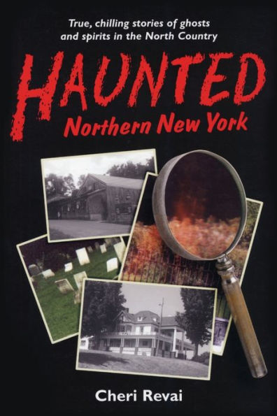 Haunted Northern New York