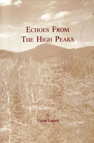 Echoes From The High Peaks: Adventures of Adirondack Youth