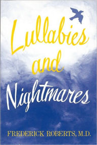 Title: Lullabies And Nightmares, Author: M. .