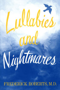 Title: Lullabies And Nightmares, Author: M. .