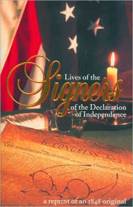 Title: Lives of the Signers of the Declaration of Independence, Author: Benson John J. Lossing