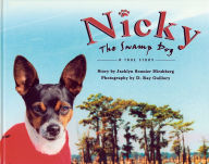 Title: Nicky the Swamp Dog : A True Story, Author: Jacklyn Sonnier Hirshberg