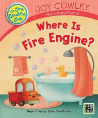 Title: Where Is Fire Engine?, Author: Joy Cowley