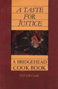 Title: Taste for Justice, Author: Oxfam Canada