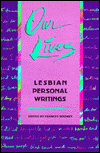 Title: Our Lives: Lesbian Personal Writings, Author: Frances Rooney