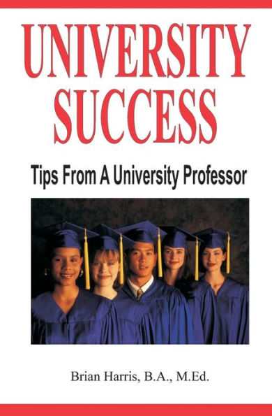 University Success: Tips From A University Professor