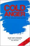 Cold Anger: A Story of Faith and Power Politics