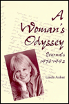 Title: A Woman's Odyssey: Journals, 1976-1992 / Edition 1, Author: Linda Aaker