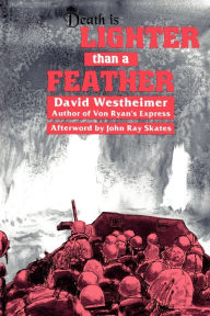 Title: Death Is Lighter than a Feather, Author: David Westheimer