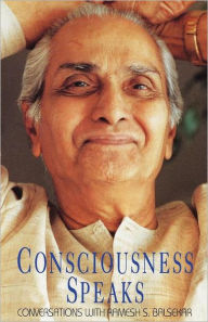 Title: Consciousness Speaks, Author: Ramesh S Balsekar