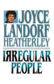 Title: Irregular People, Author: Joyce Landorf Heatherley