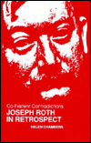 Co-Existent Contradictions: Joseph Roth in Retrospect