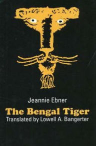 Title: The Bengal Tiger, Author: Jeannie Ebner