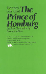 Title: The Prince of Homburg, Author: Heinrich von Kleist