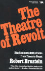 The Theatre of Revolt: An Approach to Modern Drama