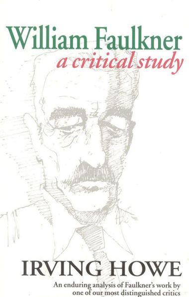 William Faulkner: A Critical Study
