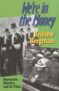 Title: We'Re In The Money / Edition 1, Author: Andrew Bergman