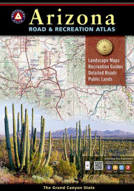 Title: Arizona Benchmark Road & Recreation Atlas, Author: Benchmark Maps