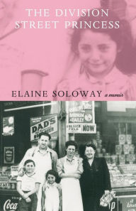 Title: The Division Street Princess, Author: Elaine Soloway