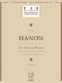 Hanon -- The Virtuoso Pianist, Part I - Preparatory Exercises