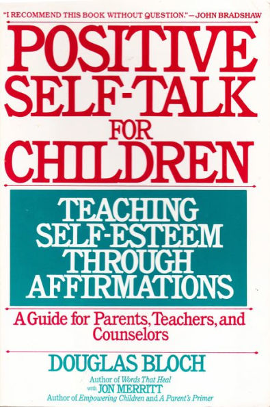 Positive Self-Talk For Children: Teaching Self-Esteem Through Affirmations