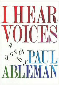 Title: I Hear Voices: A Novel, Author: Paul Ableman
