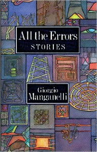 Title: All the Errors, Author: Giorgio Manganelli