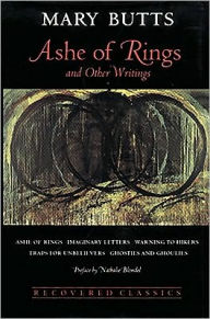 Title: Ashe of Rings and Other Writings, Author: Mary Butts