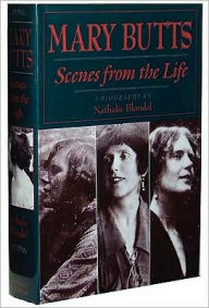 Title: Mary Butts : Scenes from the Life, Author: Nathalie Blondel