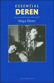 Title: Essential Deren: Collected Writings on Film, Author: Maya Deren