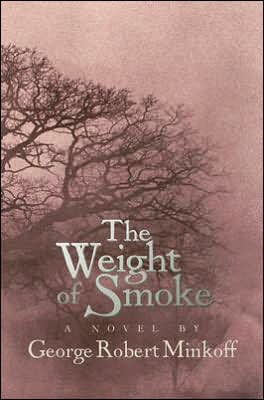 The Weight of Smoke