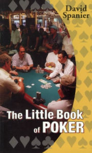 Title: The Little Book of Poker, Author: David Spanier