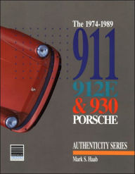Title: 1974-1989 911, 912E and 930 Porsche, Author: M Haab