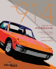 Epub books download english The 914 and 914-6 Porsche, A Restorer's Guide to Authenticity III  by Brett Johnson, George Hussey