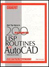 Title: Hot Tip Harry's 200 Favorite LISP Routines for Autocad, Author: Art Liddle