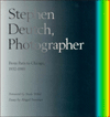 Title: Stephen Deutch, Photographer: From Paris to Chicago 1932-1989, Author: Stephen Deutch