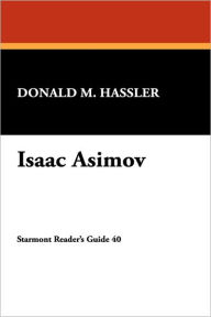 Title: Isaac Asimov, Author: Donald M Hassler