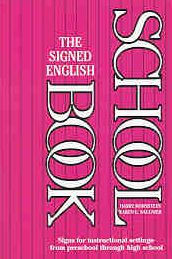 Title: The Signed English Schoolbook, Author: Harry Bornstein