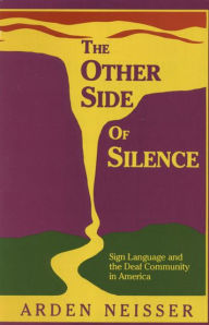 Title: The Other Side of Silence, Author: Arden Neisser