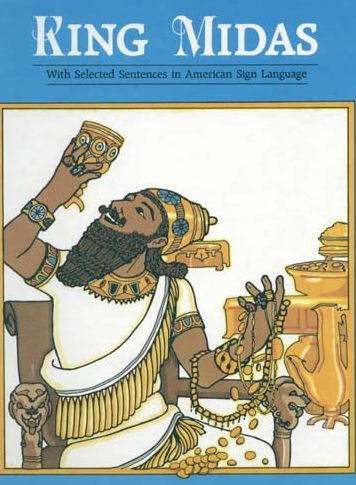 King Midas : With Selected Sentences in American Sign Language