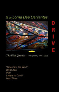 Title: Drive: The First Quartet / Edition 1, Author: Lorna Dee Cervantes