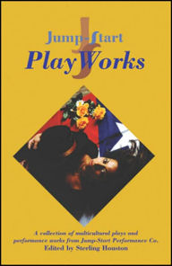 Title: Jump-Start Play Works, Author: Sterling Houston