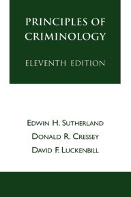 Title: Principles of Criminology / Edition 11, Author: Edwin H. Sutherland