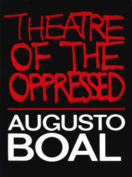 Title: Theatre of the Oppressed, Author: Augusto Boal