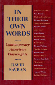 Title: In Their Own Words: Contemporary American Playwrights, Author: David Savran