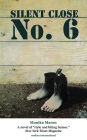 Silent Close No. 6