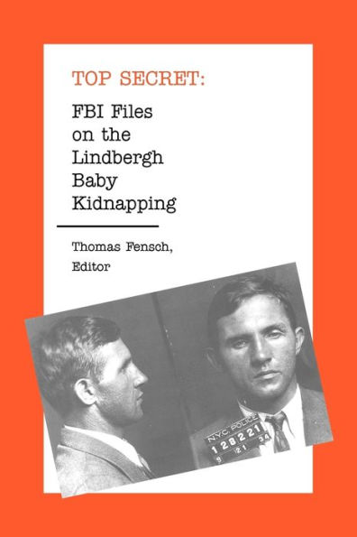 FBI Files on the Lindbergh Baby Kidnapping