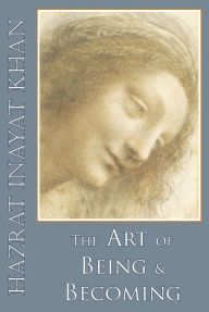Title: The Art of Being and Becoming, Author: Hazrat Inayat Khan