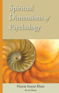 Title: Spiritual Dimensions of Psychology, Author: Hazrat Inayat Khan